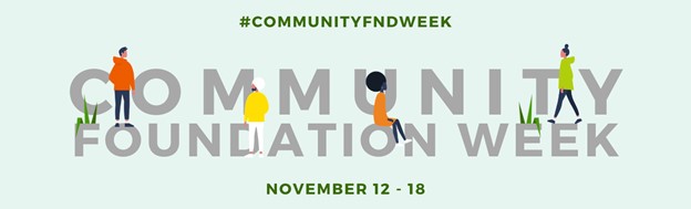 Community Foundation Week, November 12-18