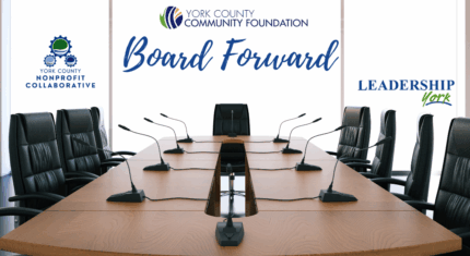 York County Community Foundation and Leadership York Launch New Program to Strengthen Nonprofit Leadership Across York County